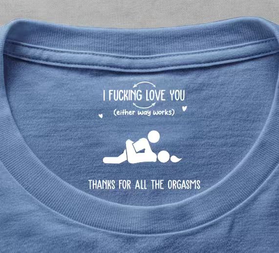 I F Love You Thanks For All The Orgasms Funny Gifts For Husband - Personalized Shirt