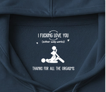 I F Love You Thanks For All The Orgasms Funny Gifts For Husband - Personalized Shirt
