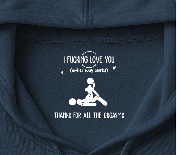 I F Love You Thanks For All The Orgasms Funny Gifts For Husband - Personalized Shirt