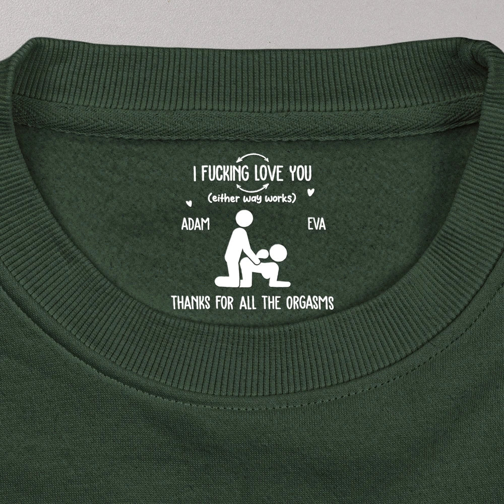 I F Love You Thanks For All The Orgasms Funny Gifts For Husband - Personalized Shirt