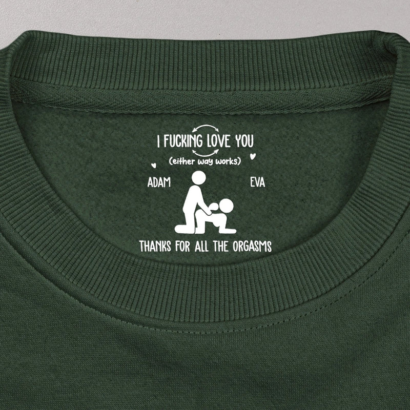 I F Love You Thanks For All The Orgasms Funny Gifts For Husband - Personalized Shirt