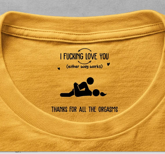 I F Love You Thanks For All The Orgasms Funny Gifts For Husband - Personalized Shirt