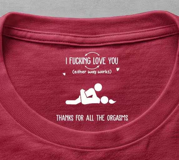 I F Love You Thanks For All The Orgasms Funny Gifts For Husband - Personalized Shirt